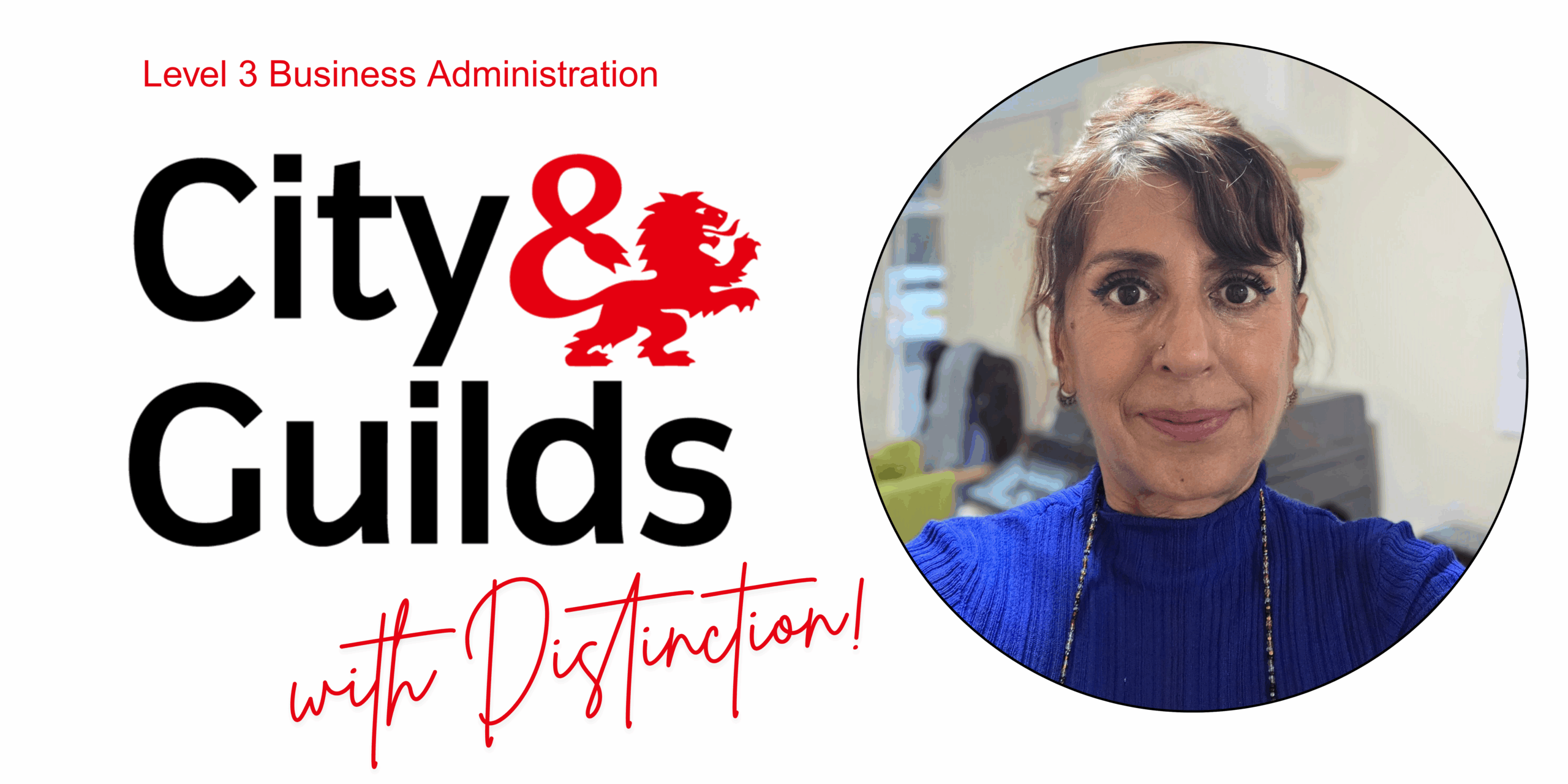Attiya achieves City & Guilds Business Administrator success with distinction