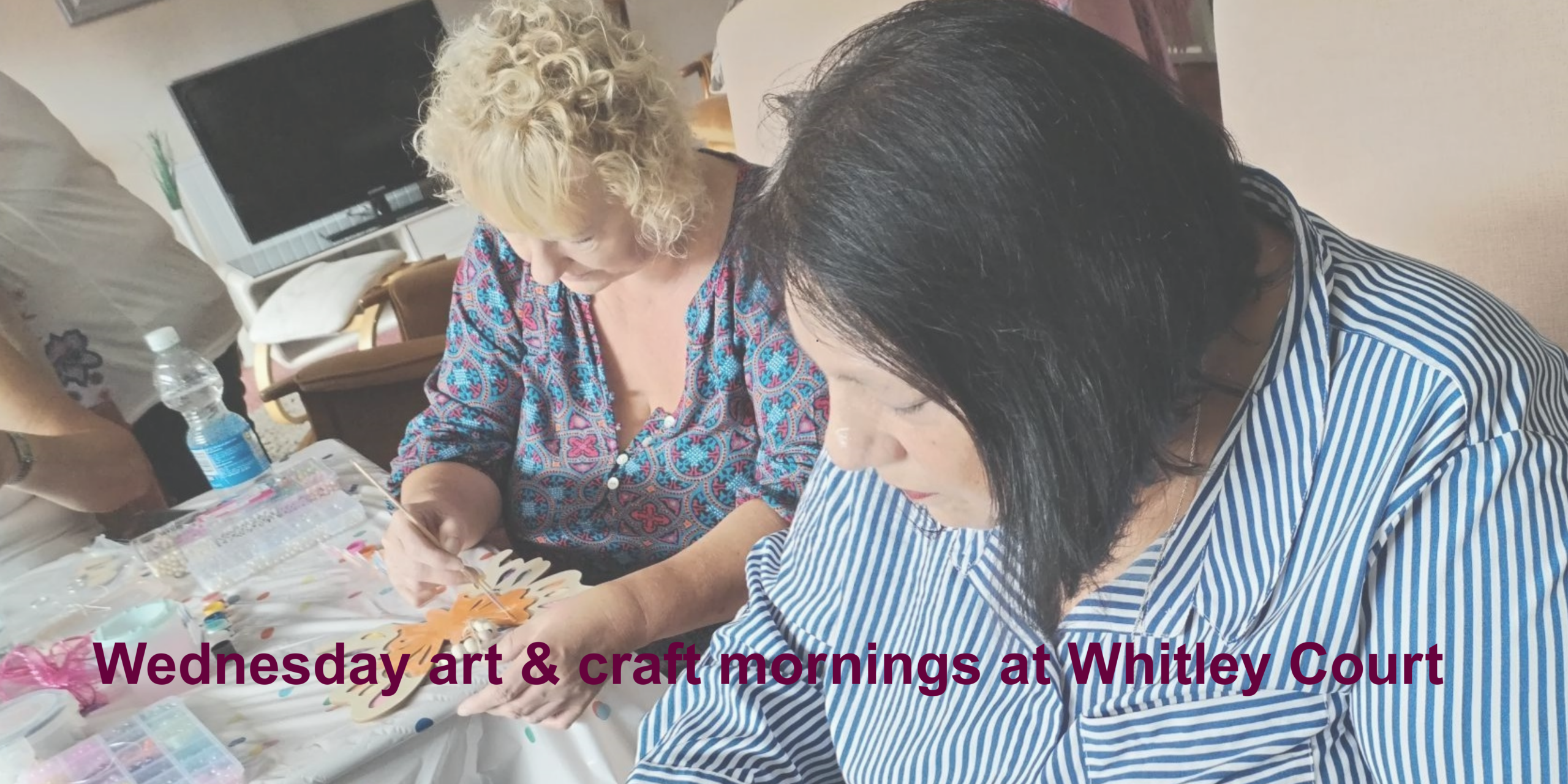 Art & craft mornings at Whitley Court