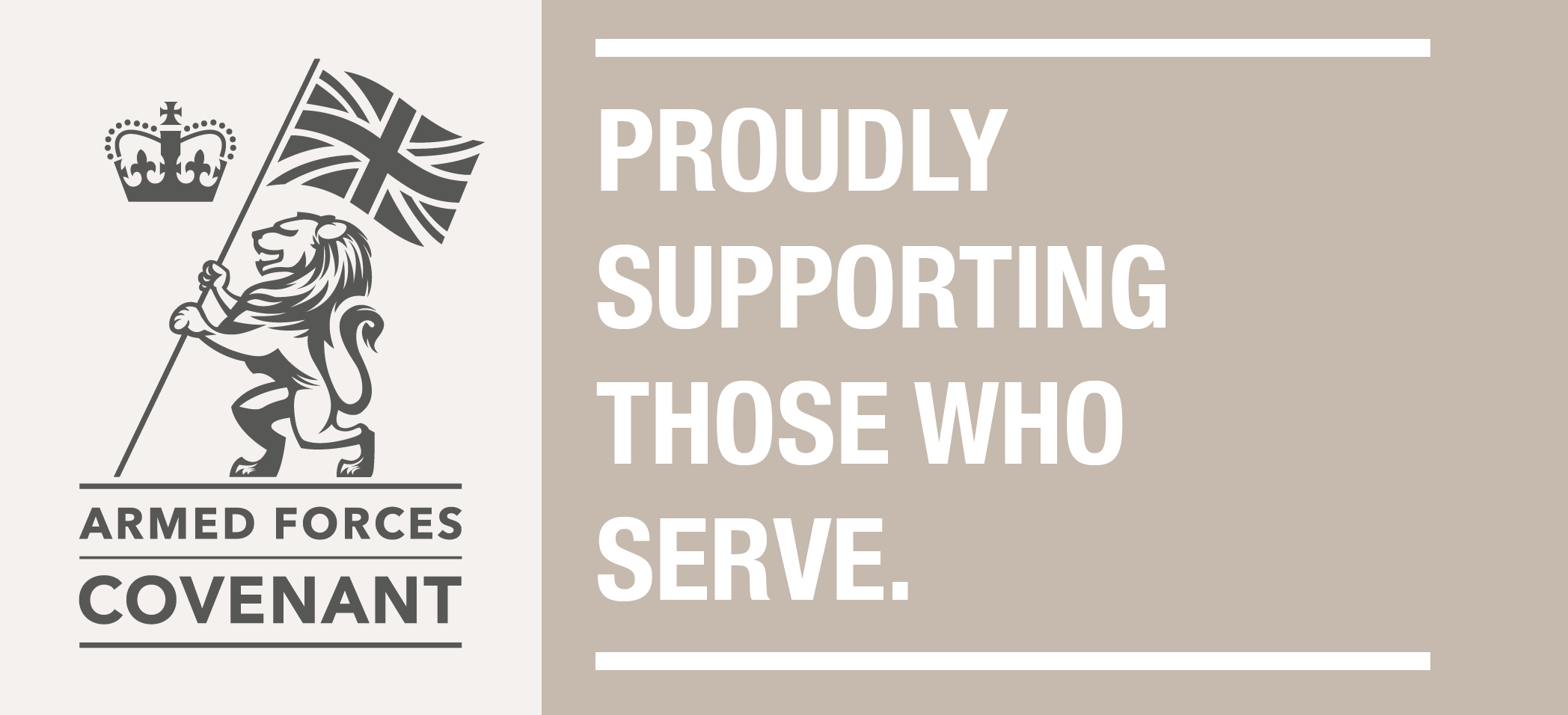 Armed Forces Covenant banner " proudly supporting those who serve"